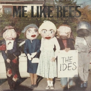me like bees, the ides
