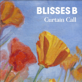 Blisses B - Curtain Call