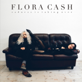 Flora Cash, Sadness Is Taking Over