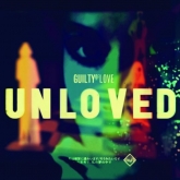 unloved, Guilty of Love EP
